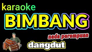 Download lagu BIMBANG - ELVY S - KARAOKE DANGDUT