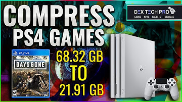 Learn to Compress The Size of PS4 Games and Save Free Space to Install More Games