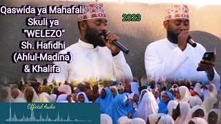 Sh_Hafidhi & Khalifa, (Ahlul-Madina) Qaswida ya Mahafali, Skuli ya 