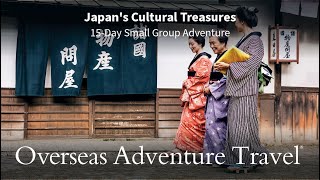Japans Cultural Treasures Itinerary Overseas Adventure Travel