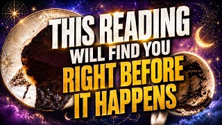 Next 24hrs This reading will find you right before it happens #tarot #coffee #love #video 