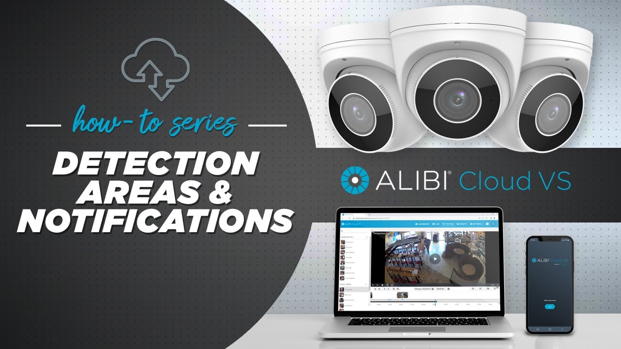 Alibi Cloud VS How To Detection Areas And Notifications YouTube