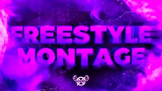Freestyle Montage#1