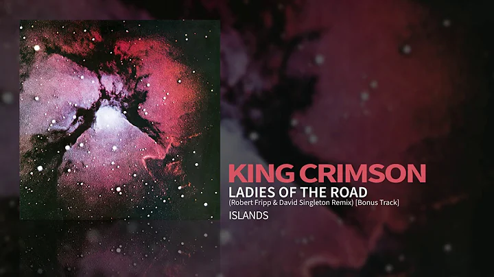King Crimson - Ladies Of The Road (Robert Fripp & ...