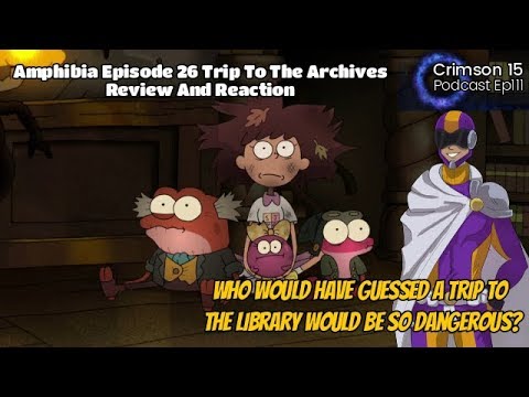 amphibia trip to the archives transcript