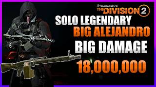 Big-Damage Big Alejandro Build The Division 2