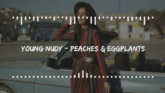 Young Nudy - Peaches & Eggplants (Official Audio) Cover