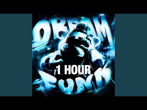 1 HOUR DREAM FUNK Super Slowed 