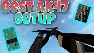 THE *BEST* AK47 SETUP IN PHANTOM FORCES