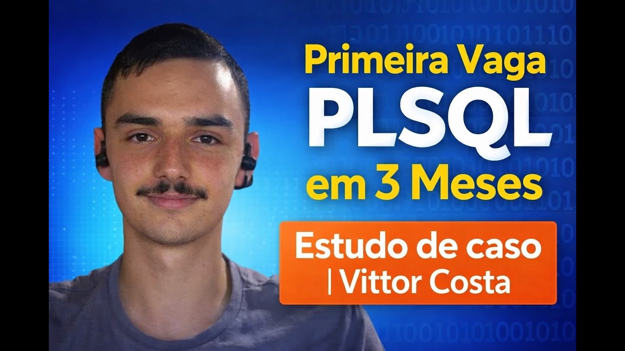 Primeira Vaga PLSQL em 3 Meses