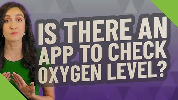 Is there an app to check oxygen level?