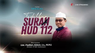 Kajian Spesial | Tadabbur Surah Hud 112