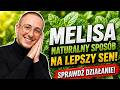 MELISA: DLACZEGO DZIAŁA LEPIEJ NIŻ MYŚLISZ?