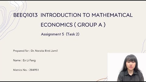 BEEQ1013 Introduction to Mathematical Economics