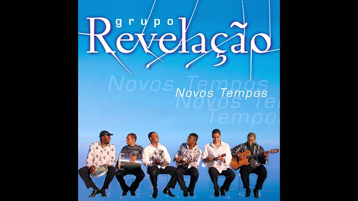 Grupo Revelação - Novos Tempos