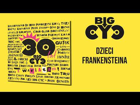 BIG CYC feat. Hunter - Dzieci Frankensteina (CD 1) 13 - 30 Lat z wariatami (2018)