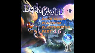 Dark Cloud Platinum Run Part 16 - Sun and Moon Temple (4 of 4)