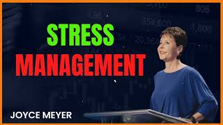Stress Management - Joyce Meyer Ministries