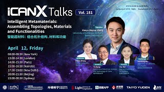 iCANX Talks Vol 181:Intelligent Metamaterials: Assembling Topologies, Materials and Functionalities