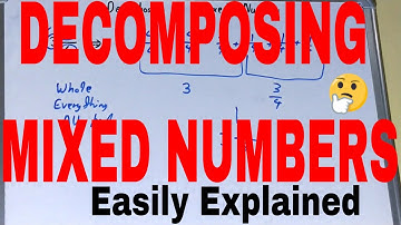 Decomposing mixed numbers video|How to decompose mixed numbers|Decomposing a mixed number example