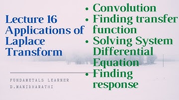 Lecture 16 Applications of Laplace Transform