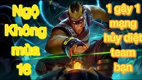 Liên quân mobile: Ngộ không đi rừng mùa 16 . 1gậy 1 mạng hủy diệt team bạn