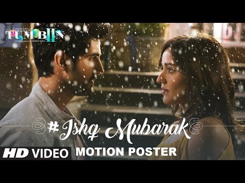 ISHQ MUBARAK Motion Poster || Tum Bin 2 || Neha Sharma, Aditya Seal & Aashim Gulati
