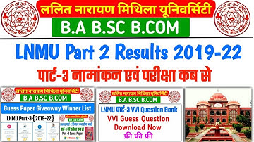 LNMU Part 2 Results 2022 / LNMU BA BSC BCOM Part 3 Exam date 2022 / LNMU Part 3 Admission #lnmu