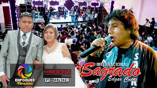 Sagrado en vivo en la boda de Rolando y Noemi - Cochabamba 2022