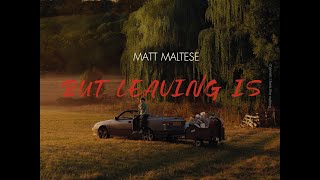 But leaving is - Matt Maltese (Thaisub) แปลเพลง