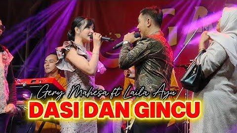 GERY MAHESA FEAT LAILA AYU - DASI DAN GINCU - GANDHIWA MUSIK - MITRA PRO AUDIO[ TERBARU 2025]