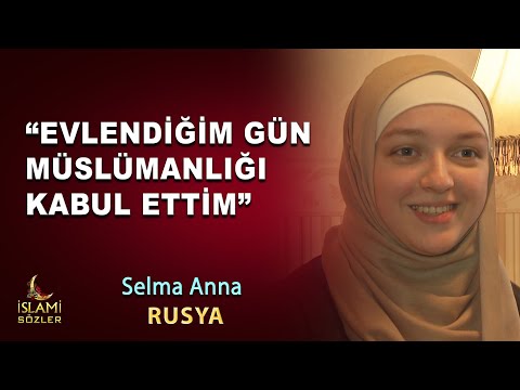 Müslüman Olan Selma Anna : \