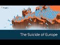 The Suicide of Europe