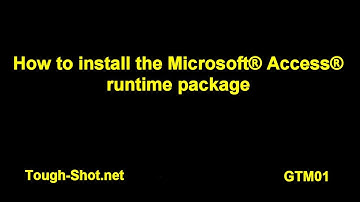 GTM01 How to install Microsoft Access Runtime software