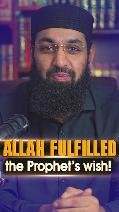 Allah fulfilled the Prophet’s wish! #shorts #quran #sahihbukhari #hadees #allah #fulfilled #prophet