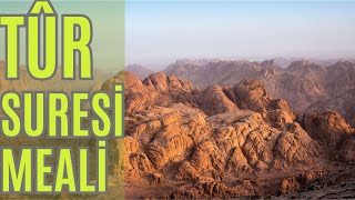 Tûr Suresi Meali l Altyazılı l 4K HD
