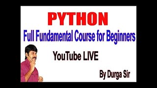 Learn Python - Full Fundamental Course for Beginners By Durga Sir