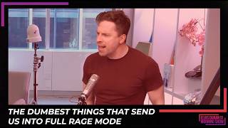 The Dumbest Things That Send Us Into Full Rage Mode | After Party Podcast