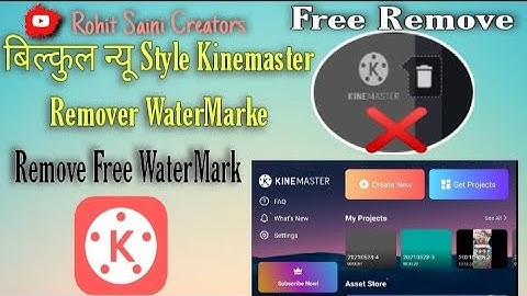 Kinemaster new update | Kinemaster 5.0 new features 2021| Remove Watermark Free|Rohit Saini Creators