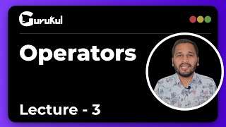 Lecture 3 | Operators - in one shot | C Programming By Girish Garg