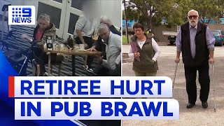 Pub brawl in Melbourne leaves retiree with horrific injuries | 9 News Australia