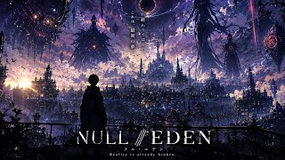 Famous NULL // EDEN   EPISODE 0 — “THE TRAILER” Net Worth