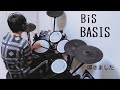 BiS / BASIS  ドラム叩きました。