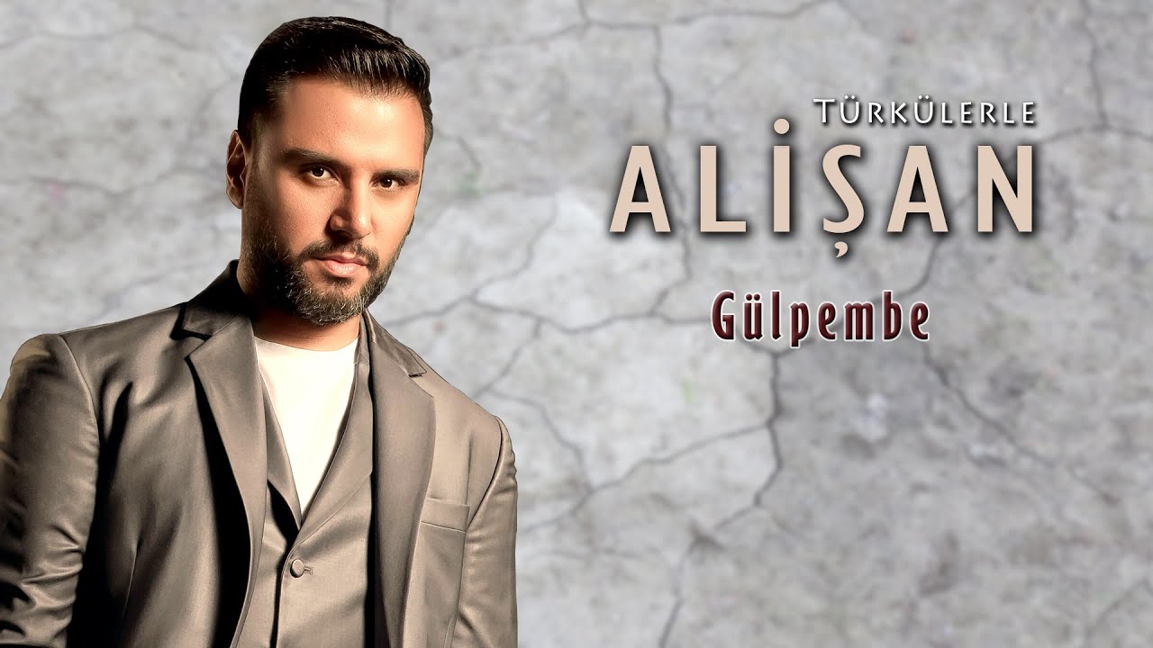 Watch Alişan - Gülpembe on YouTube Watch Alişan - Gülpembe on YouTube