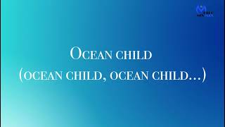 OCEAN CHILD LYRICS |Drew Smith| #lyrics Resimi