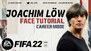 Joachim Löw FACE FIFA 22 | TUTORIAL |  CAREER MODE | MANAGER