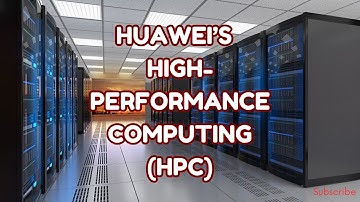 How Huawei is Disrupting High-Performance Computing– The Future is Here!