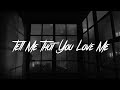 James Smith - Tell Me That You Love Me (Lyrics)