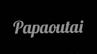 papaoutai edit audio Resimi