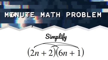 Minute Math Problem - FOIL (Multiplying Binomial Expressions) | Math Help